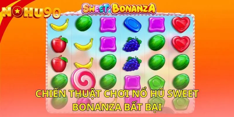 chien-thuat-choi-no-hu-sweet-bonanza-bat-bai