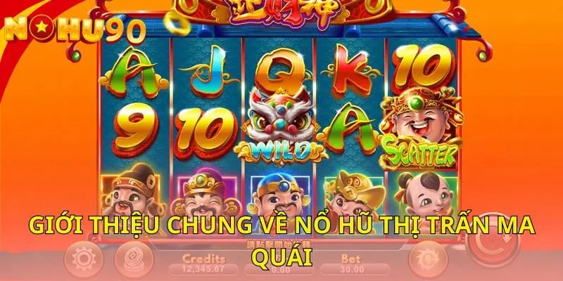 gioi-thieu-chung-ve-no-hu-thi-tran-ma-quai