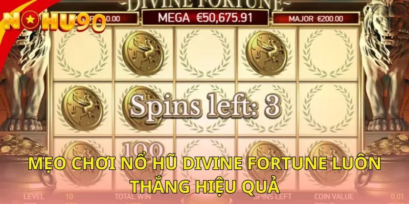 meo-choi-no-hu-divine-fortune-luon-thang-hieu-qua